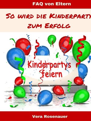 cover image of Kinderpartys gestalten und feiern
